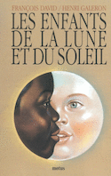 Enfants de la lune et du soleil (Les)